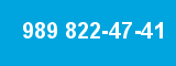 989 822-47-41 989 822-47-41